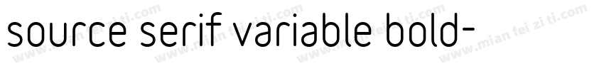 source serif variable bold字体转换